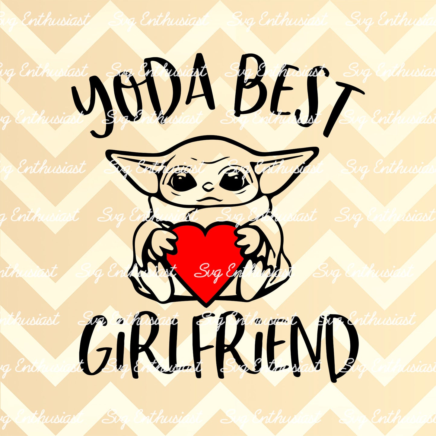Yoda best girlfriend SVG PNG DXF