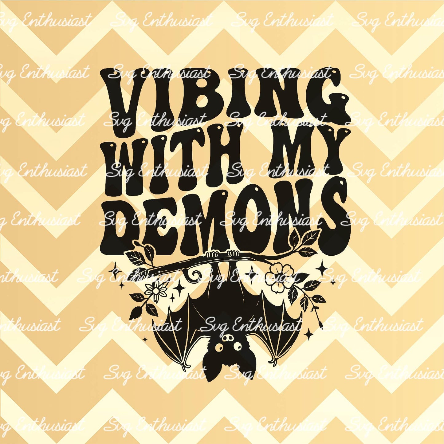 Vibing with my demons SVG PNG DXF