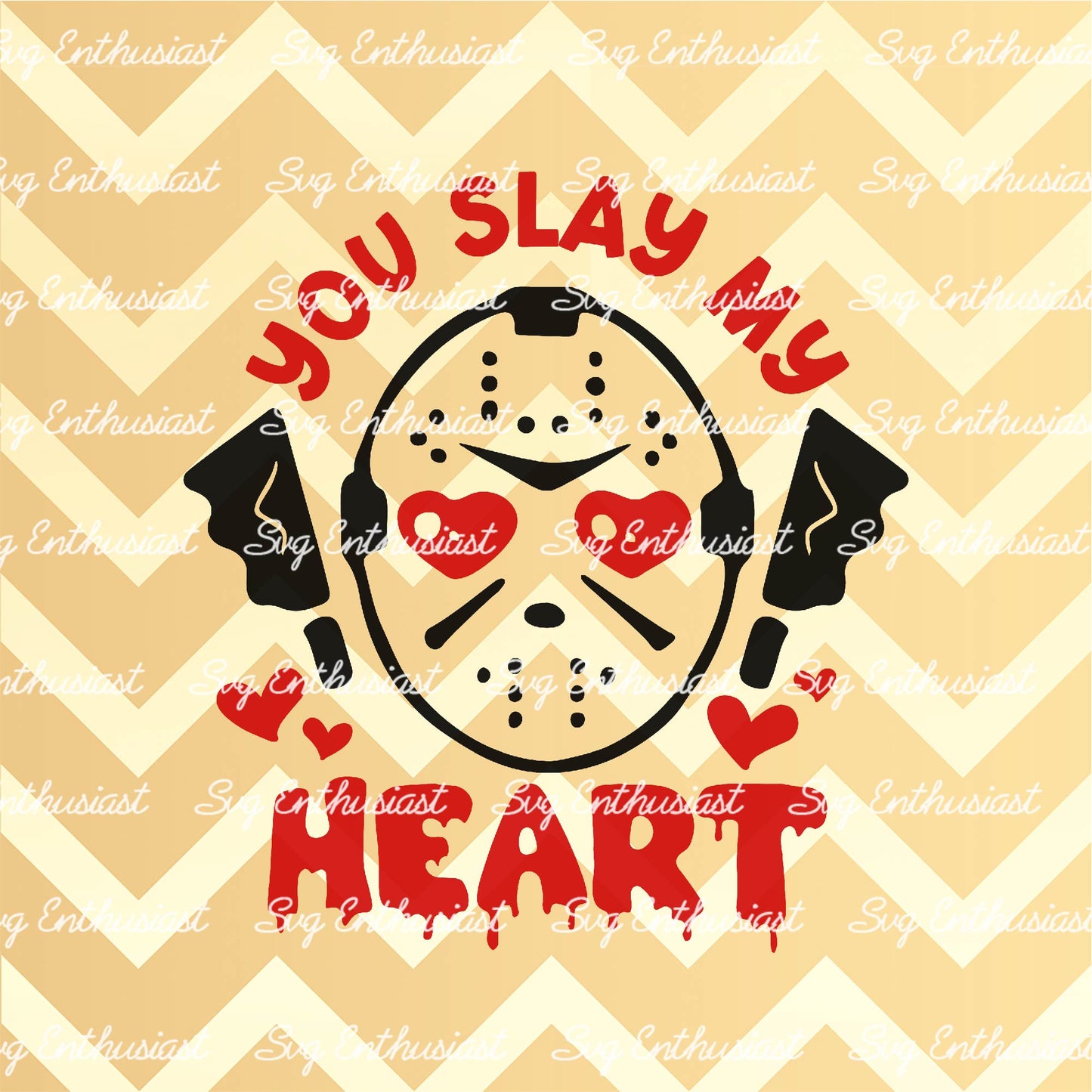 You slay my heart horror valentine SVG PNG DXF