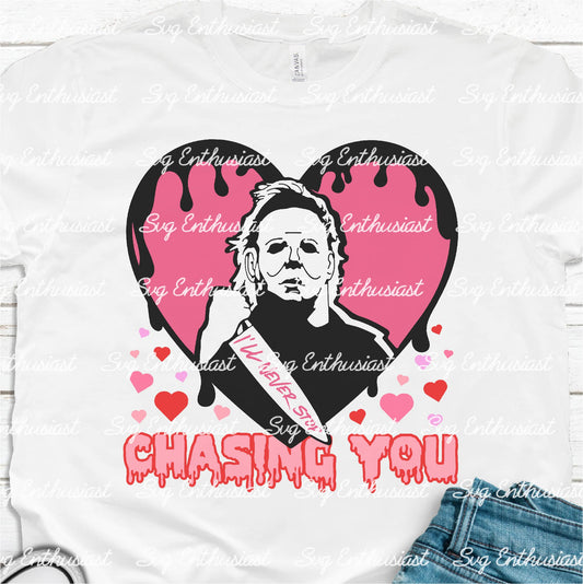 I'll never stop chasing you SVG PNG DXF