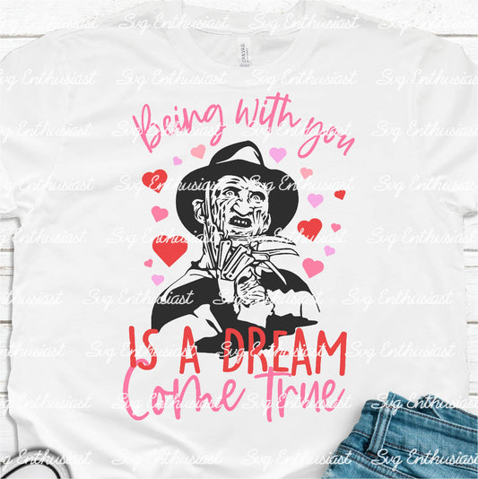 Being with you is a dream come true SVG PNG DXF