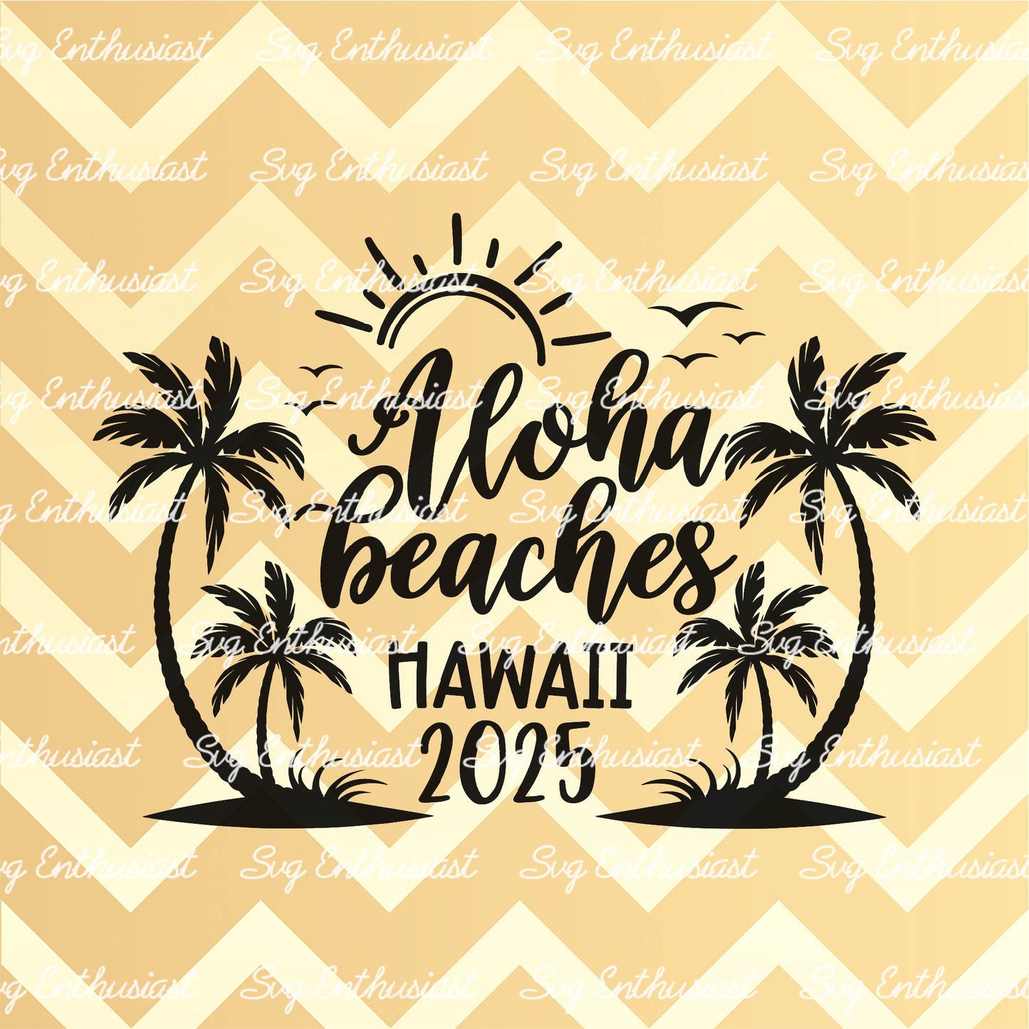 Aloha beaches 2025 SVG PNG DXF