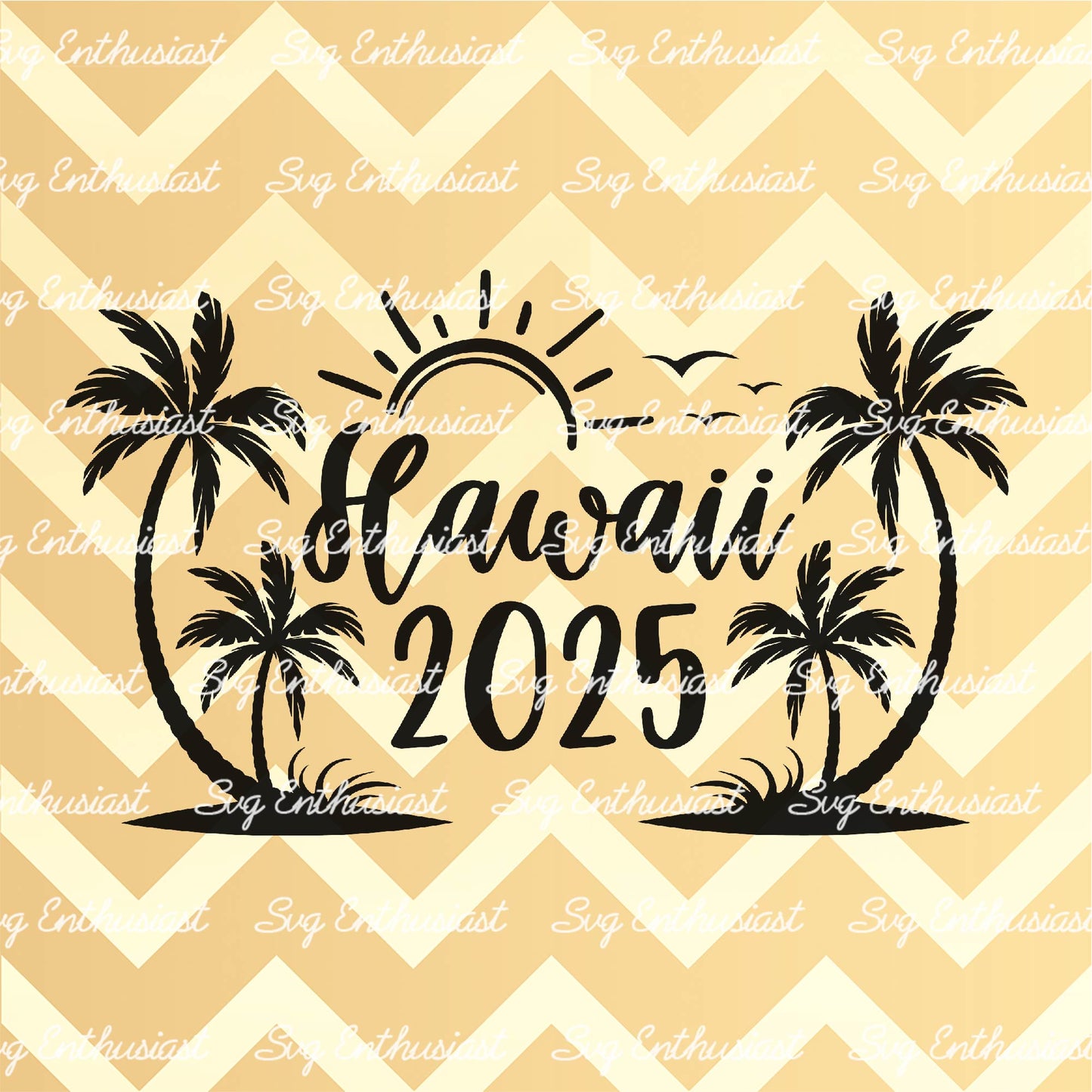 Hawaii 2025 SVG PNG DXF