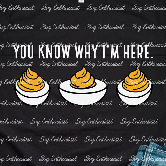 You know why I'm here SVG PNG DXF