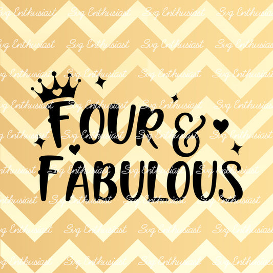 Four and Fabulous SVG PNG DXF