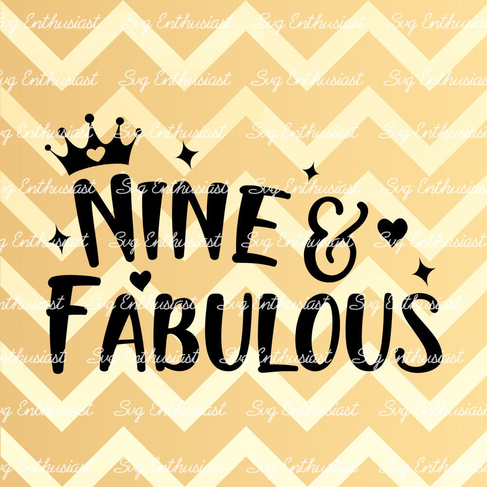 Nine and Fabulous SVG PNG DXF