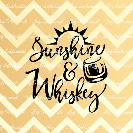 Sunshine and Whiskey SVG PNG DXF