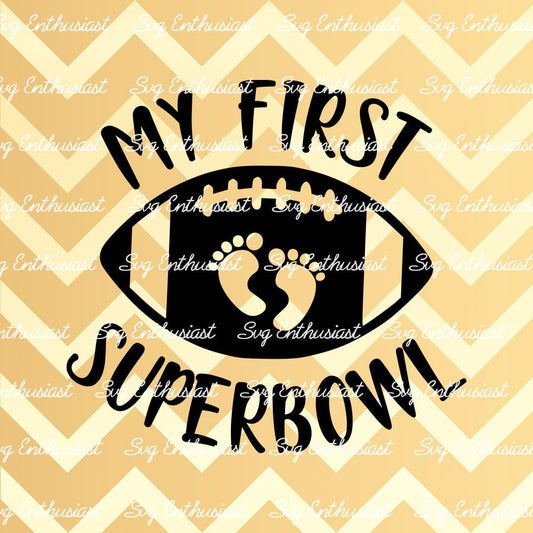 My First Superbowl SVG PNG DXF