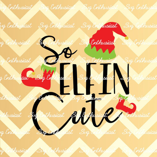 So Elfin Cute SVG PNG DXF