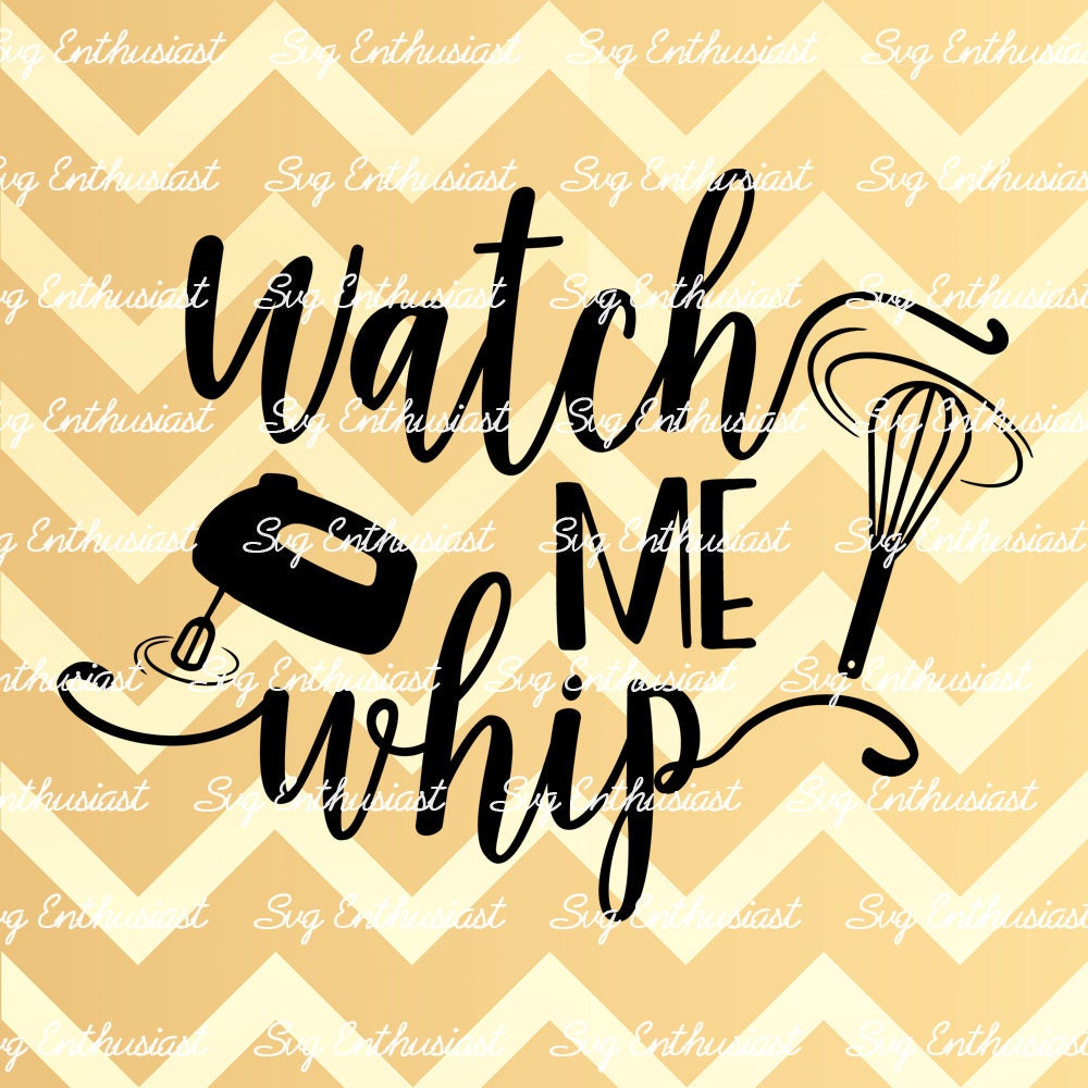 Watch me Whip SVG PNG DXF