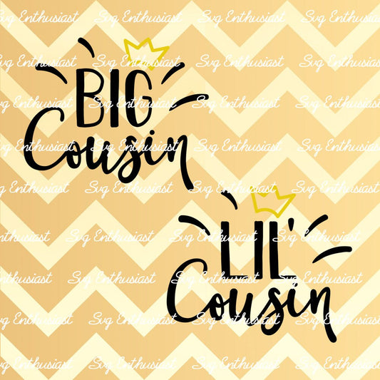 Big Cousin - Little Cousin SVG PNG DXF