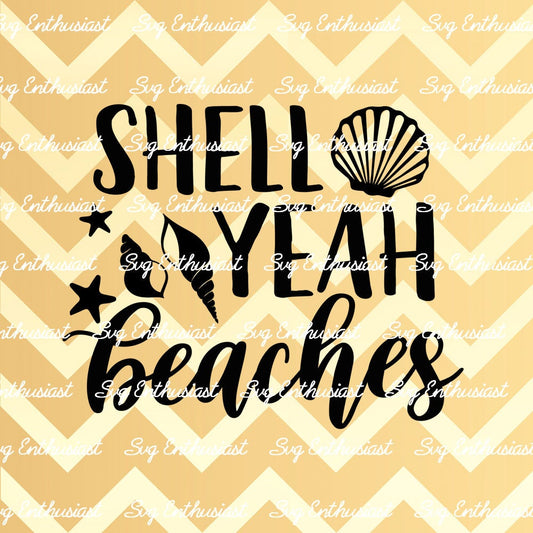 Shell Yeah Beaches SVG PNG DXF