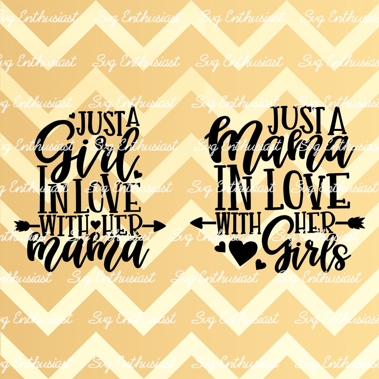 Just a Girl in love with her Mama - Just a Mama in love with her Girls SVG PNG DXF