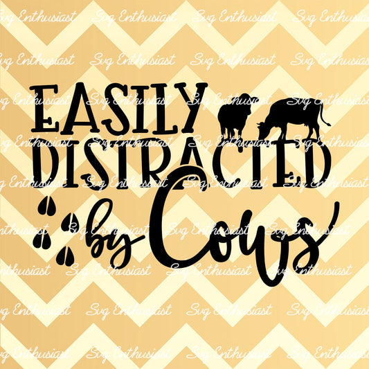 Easily distracted by Cows SVG PNG DXF