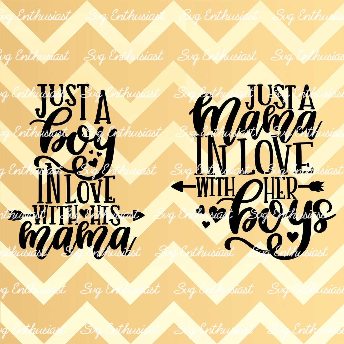 Just a Boy in love with his Mama - Just a Mama in love with her Boys SVG PNG DXF