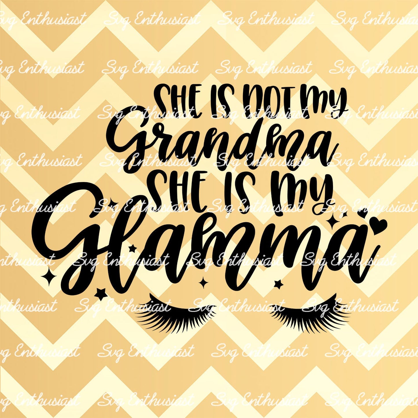 She is not my grandma She is my Glamma SVG PNG DXF