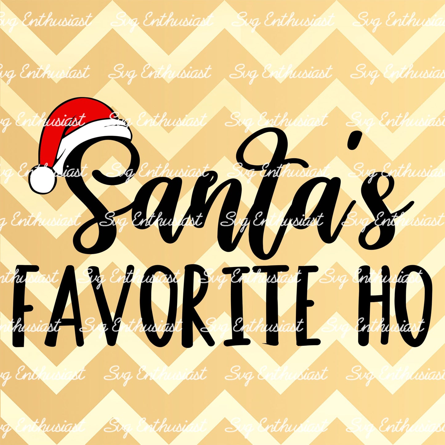 Santa's favorite Ho SVG PNG DXF