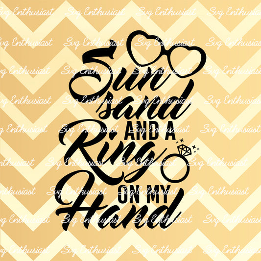 Sun sand and a ring on my hand SVG PNG DXF