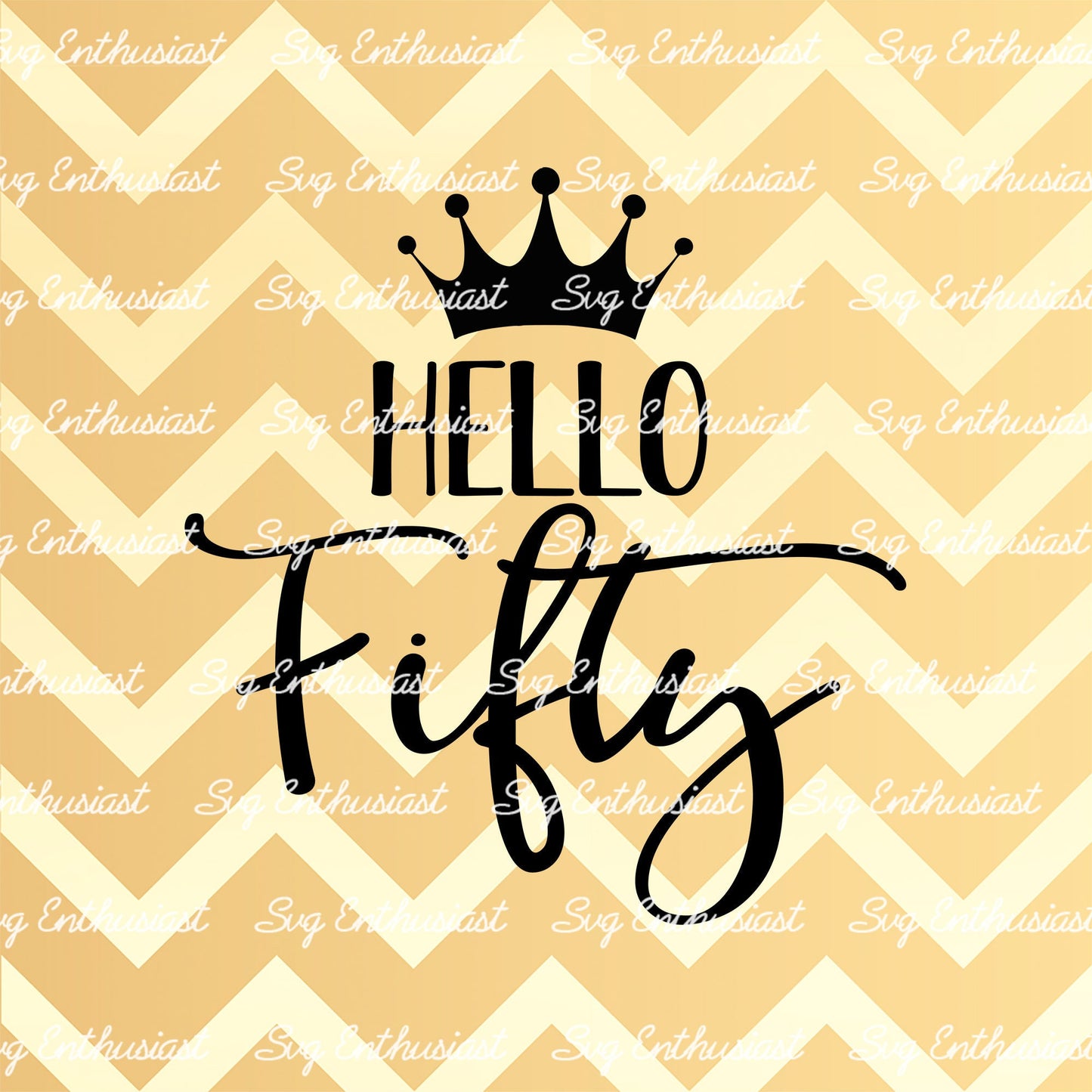 Hello Fifty SVG PNG DXF