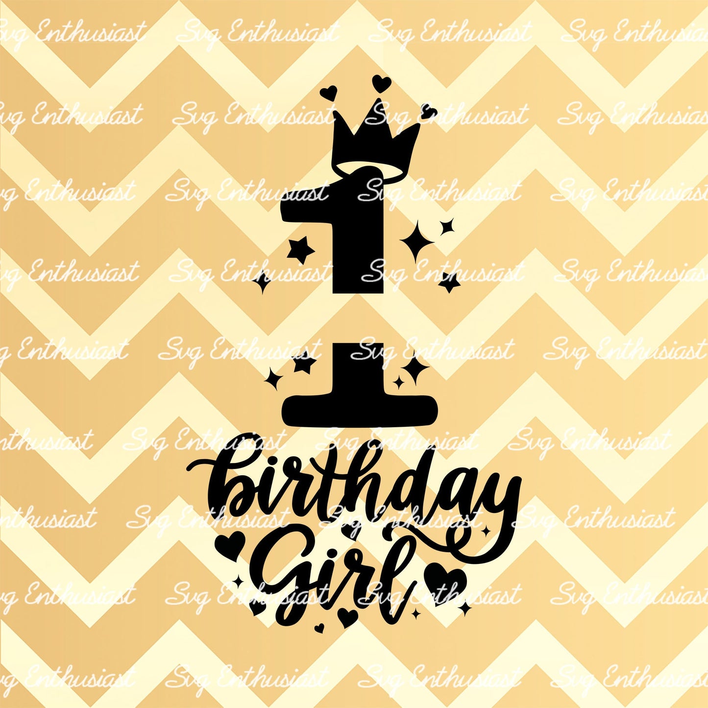 Birthday girl - 1 year old SVG PNG DXF