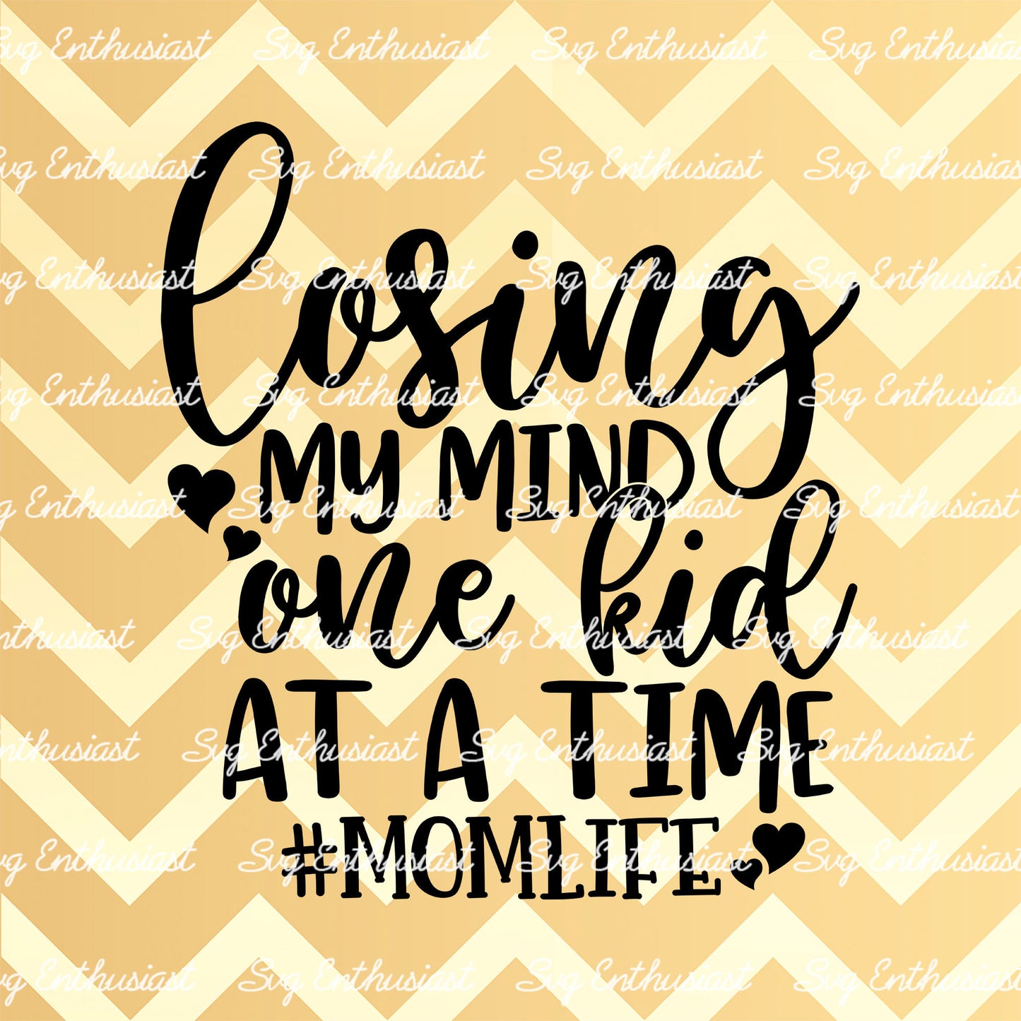 Losing my mind one kid at a time SVG PNG DXF