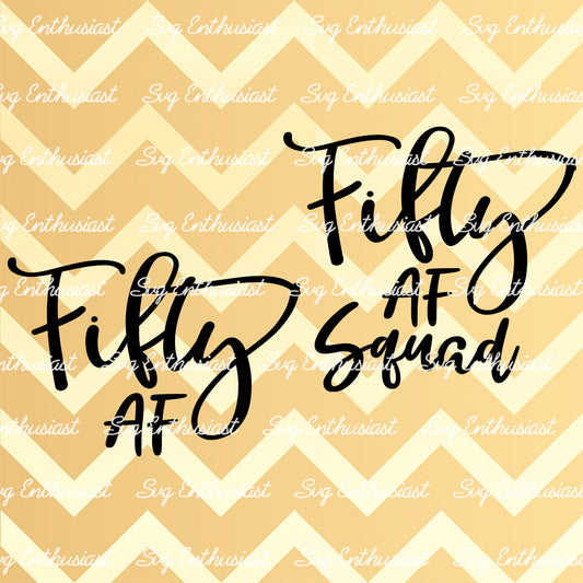 Fifty AF - Fifty AF Squad SVG