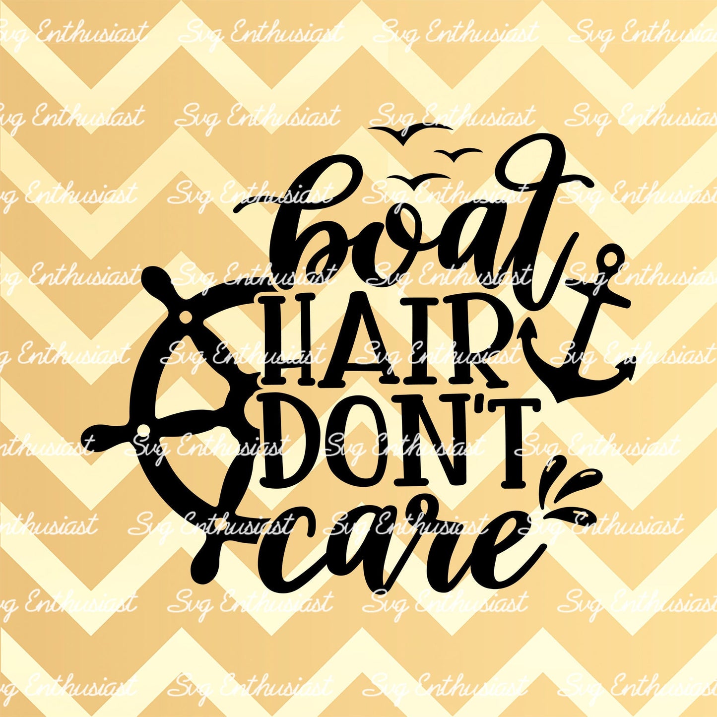 Boat hair don't care SVG PNG DXF