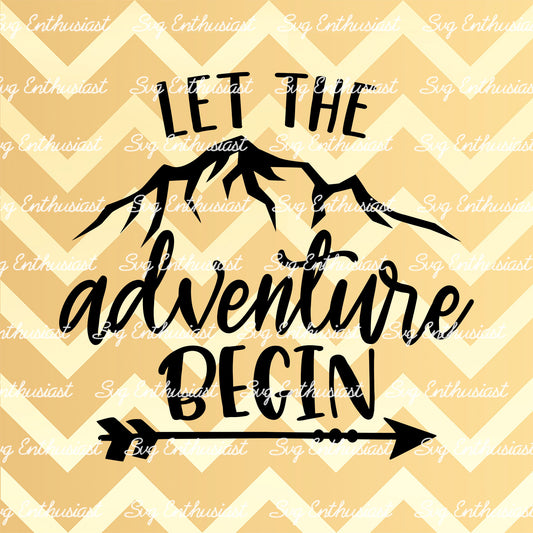 Let the adventure begin SVG PNG DXF