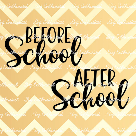 Before school - After school SVG PNG DXF