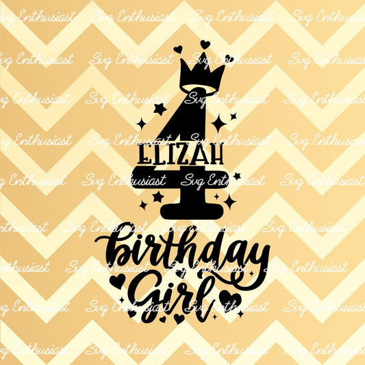 Birthday girl - 4 years old SVG PNG DXF