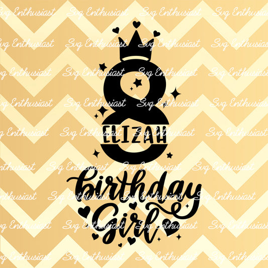 Birthday girl - 8 years old SVG PNG DXF