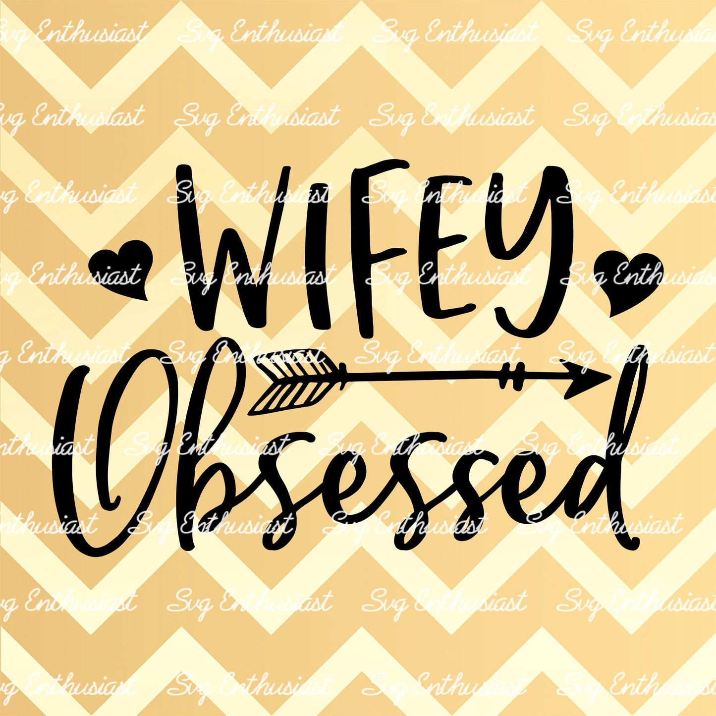 Wifey obsessed SVG PNG DXF