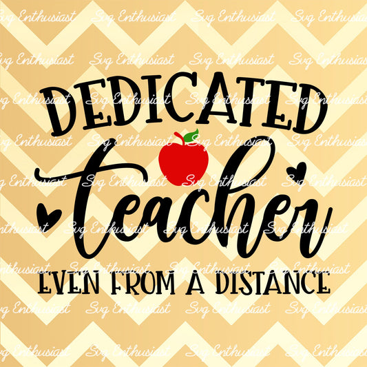 Dedicated teacher even from a distance SVG PNG DXF