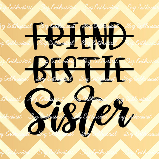 Friend Bestie Sister SVG PNG DXF