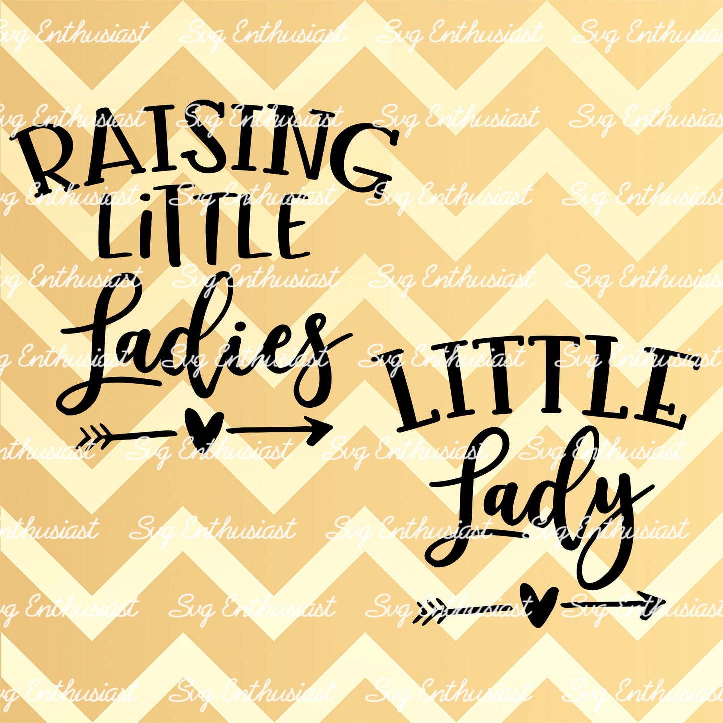 Raising little ladies - Little lady SVG PNG DXF