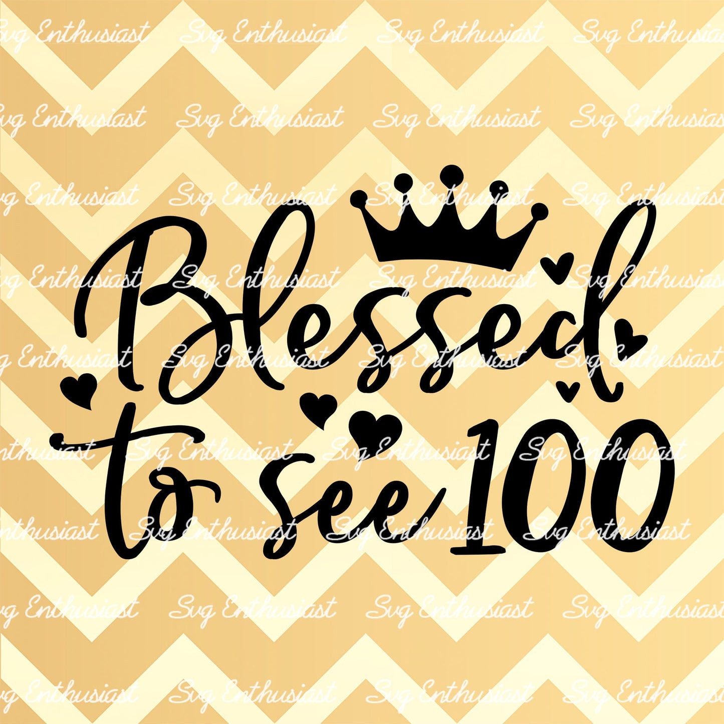 Blessed to see 100 SVG PNG DXF