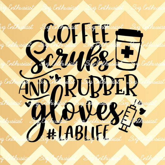 Coffee scrubs and rubber gloves - Lablife SVG PNG DXF