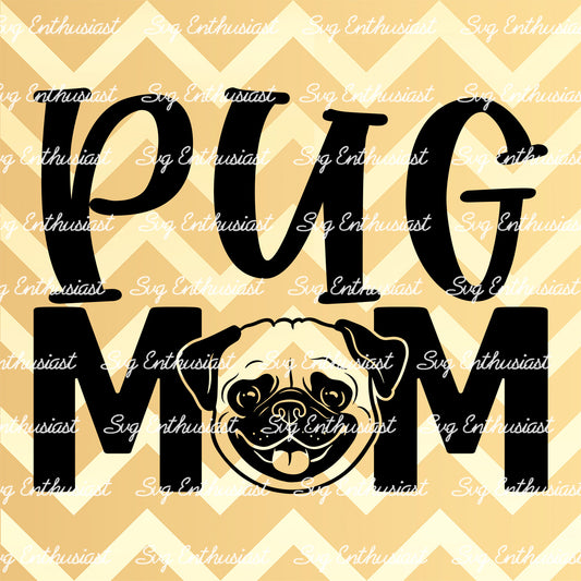 Pug Mom SVG PNG DXF