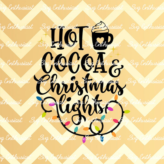 Hot cocoa and Christmas lights SVG PNG DXF