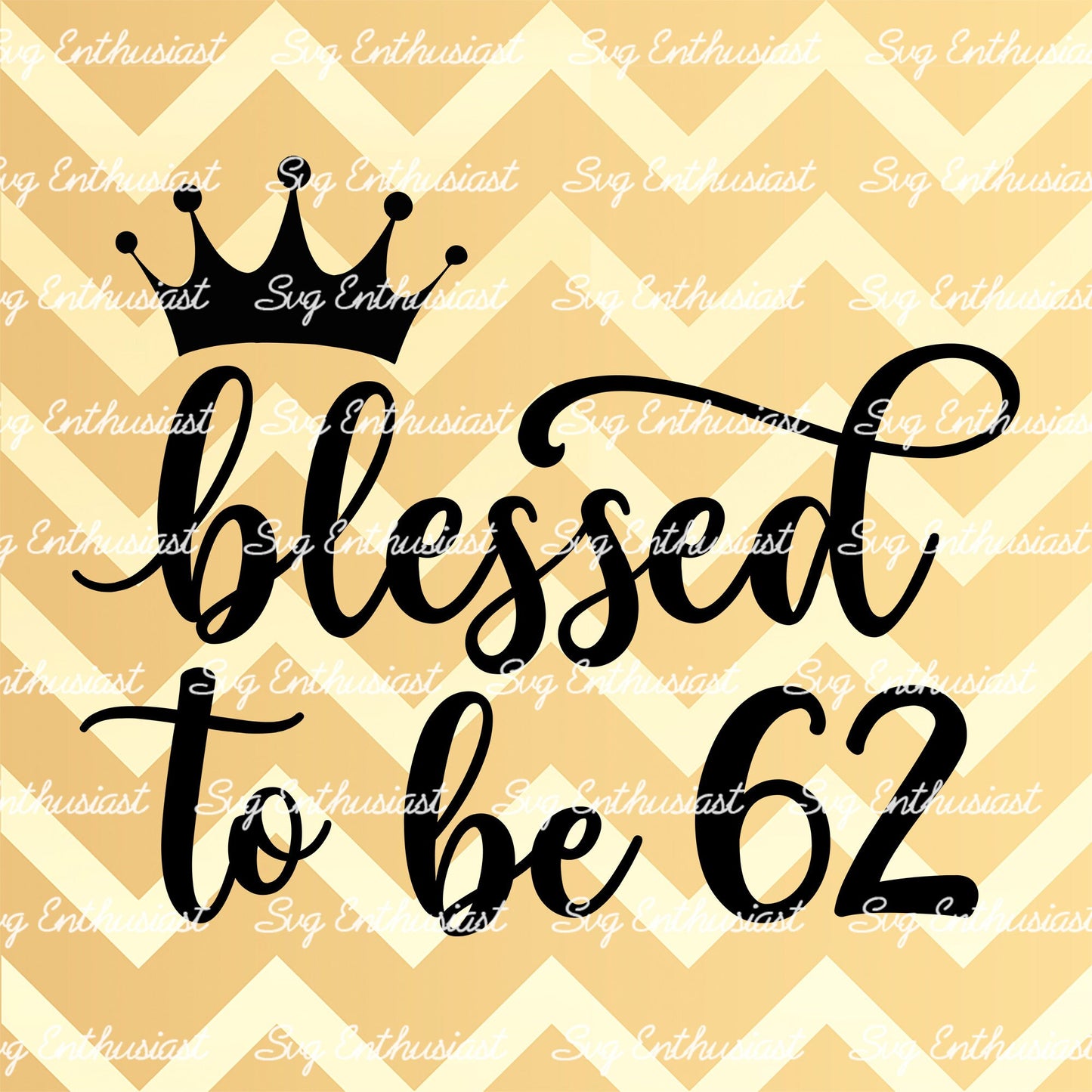 Blessed to be 62 SVG PNG DXF