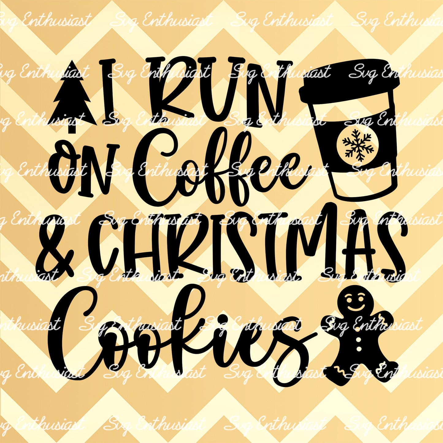 I run on coffee and Christmas cookies SVG PNG DXF