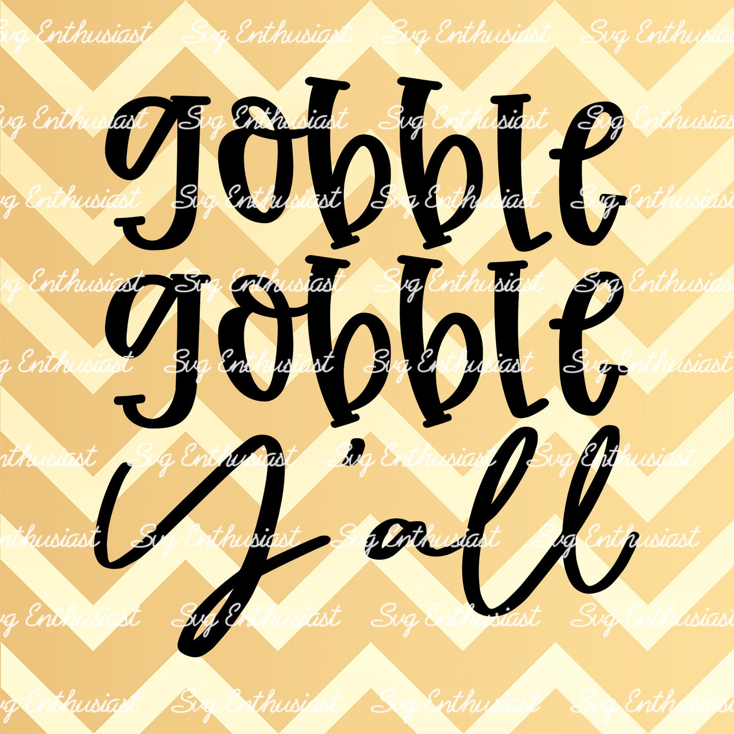 Gobble gobble y'all SVG PNG DXF