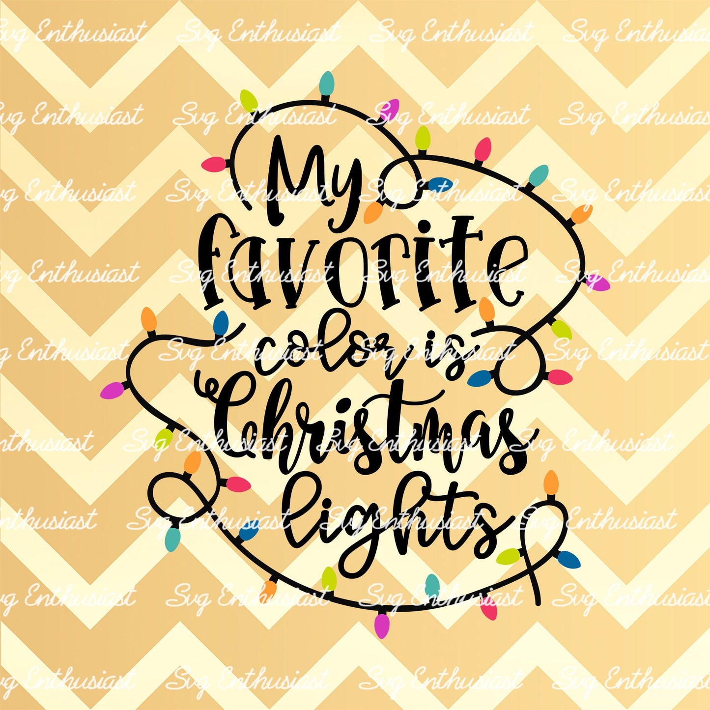 My favorite color is Christmas lights SVG PNG DXF