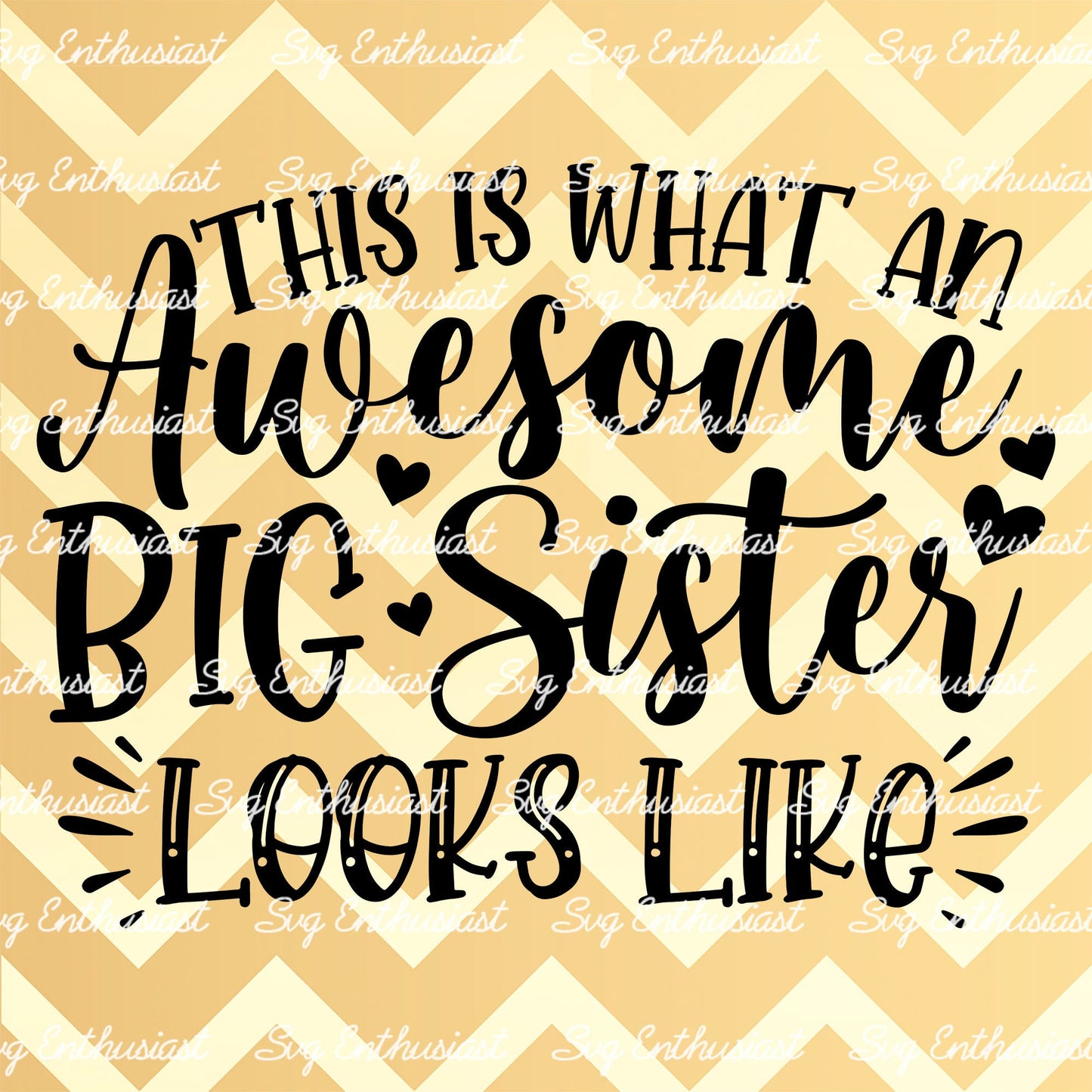 This is what an awesome big sister looks like SVG PNG DXF