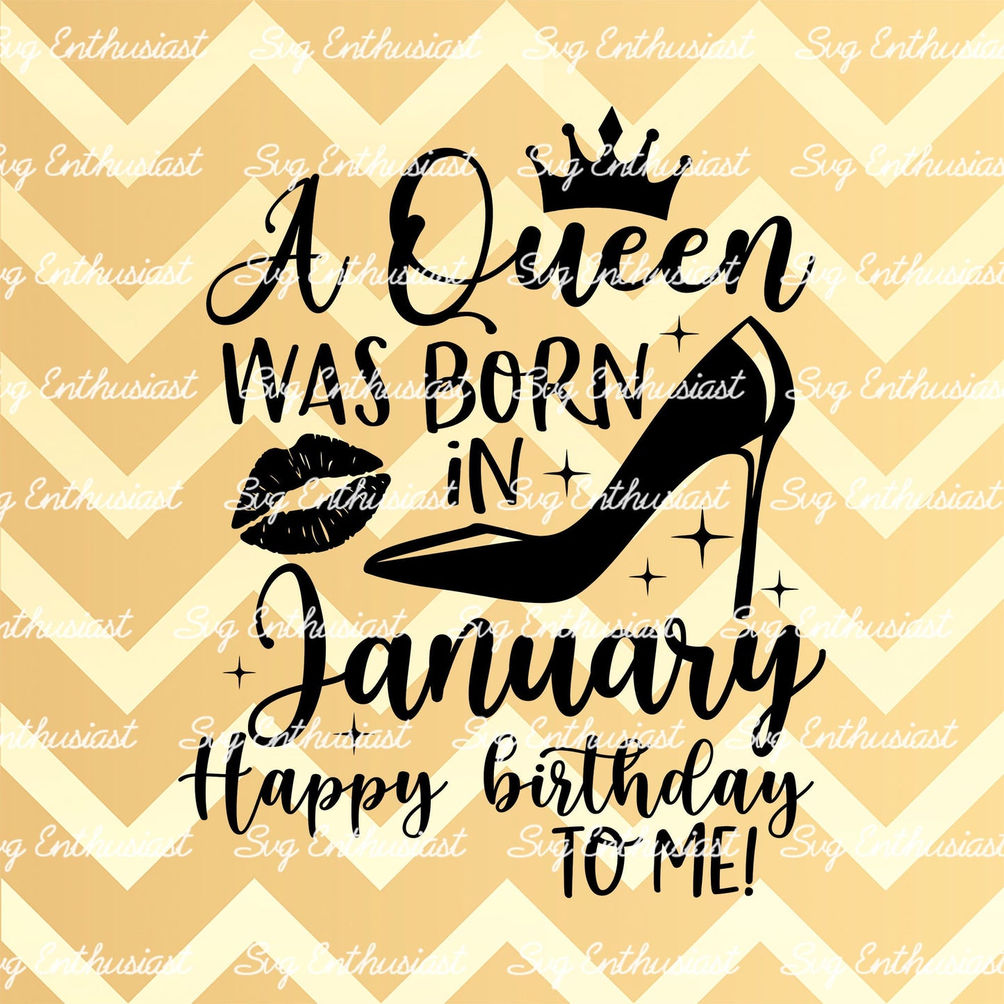 A queen was born in January SVG PNG DXF