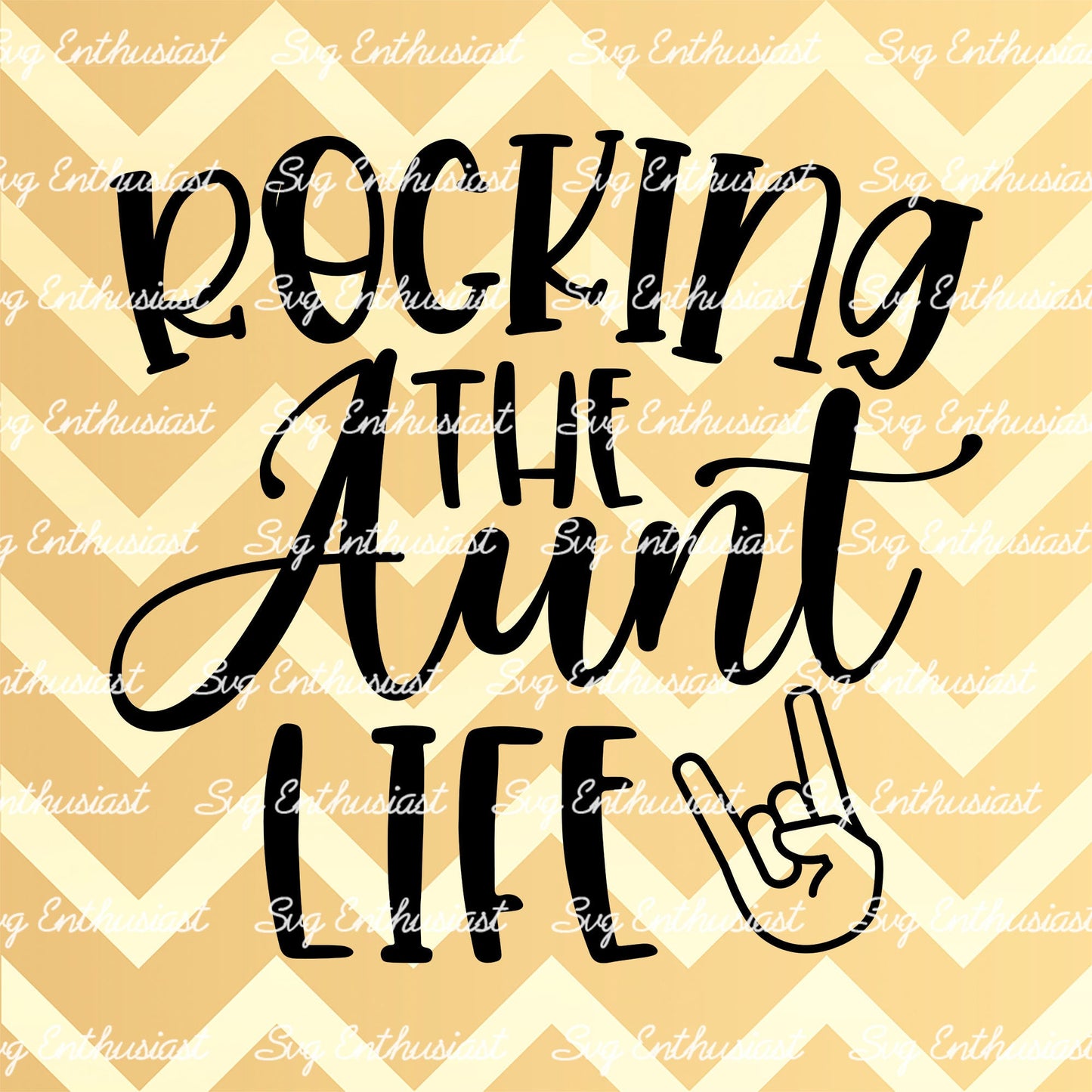 Rocking the aunt life SVG PNG DXF