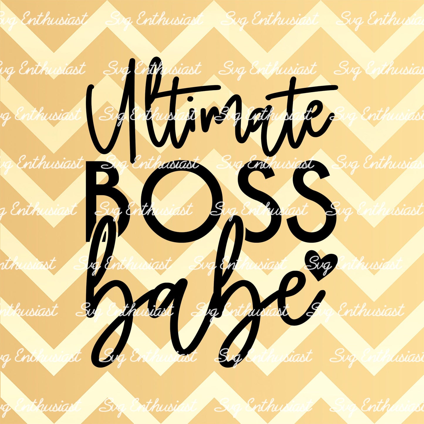 Ultimate boss babe SVG PNG DXF