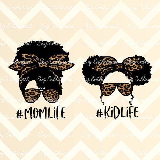 Mom life Afro bun - Kid life PNG sublimation