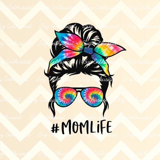 Tie dye Mom life messy bun PNG sublimation