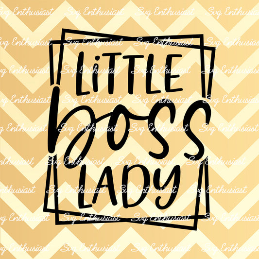 Little boss lady SVG PNG DXF